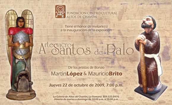 Invitacion Arte Sacro Santos de Palo, Chavon 2009 22-10-09 Invitacion Arte Sacro Santos de Palo, Chavon 2009 22-10-09